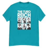 Image 6 of The Turd Reich T-shirt – various colours