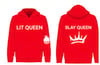 Lit Queen Hoodie 