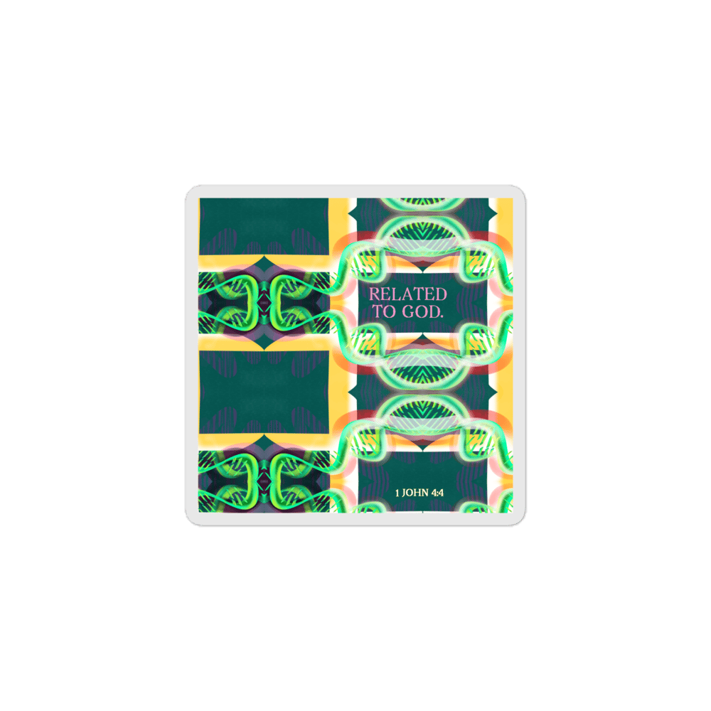 Image of "RELATED TO GOD" Graphic Bubble-free stickers