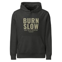 Image 3 of Burn Slow Hoodie Big Print
