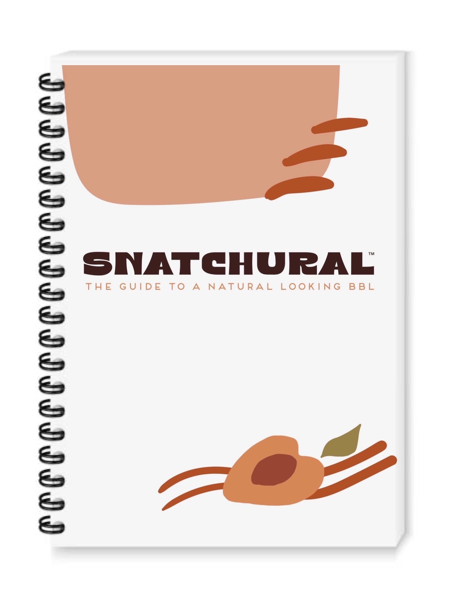 Image of SNATCHURAL: The Guide to a Natural Looking BBL 🍑 