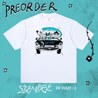 Image 1 of PREORDER  camisetas « siempre de viaje »