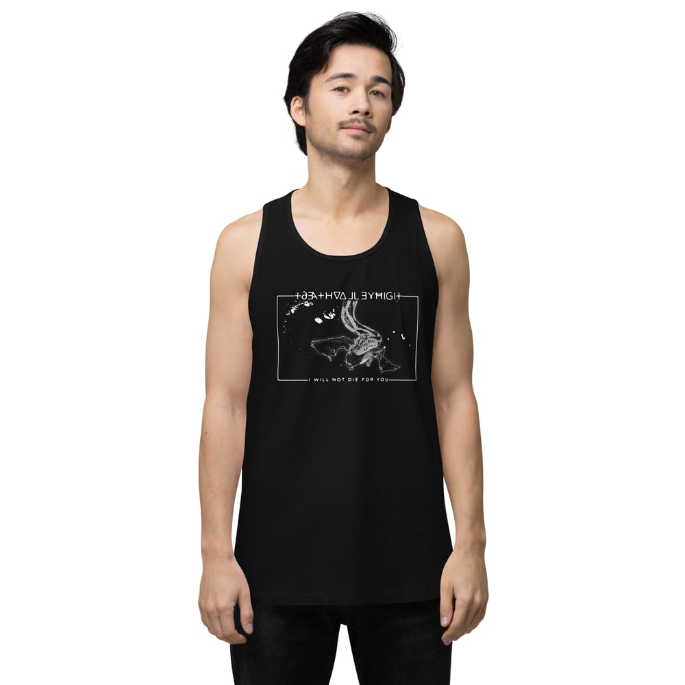 I WILL NOT DIE 4 U - Men’s premium tank top