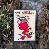Image of “Wake Up” Print