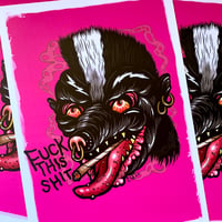 Image 1 of F*ck This sh*t skunk Art Print