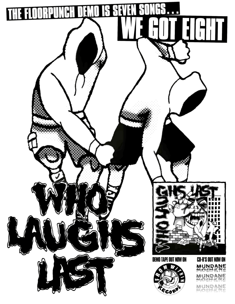 WHO LAUGHS LAST DEMO TAPE