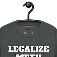 Image 6 of Legalize Meth unisex T-Shirt