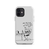 Image 10 of Tough Case for iPhone® who tf