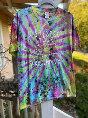 Image of LARGE Disrespect Your Surroundings Tie Dye Shirt 