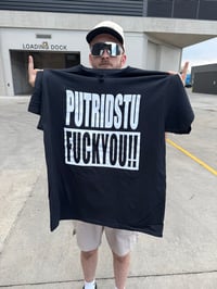 Image 2 of PUTRID STU "PUTRID STU FUCK YOU!!" T SHIRT GILDAN