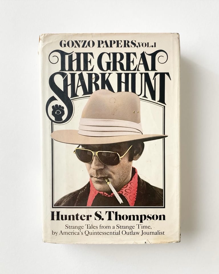 The Great Shark Hunt: Strange Tales From a Strange Time