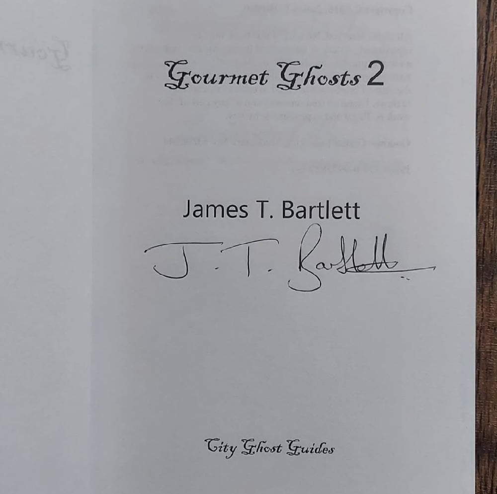 Gourmet Ghosts 2, by James T. Bartlett - SIGNED
