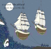 Image of A Word Like.Attack - Ships hung in the sky