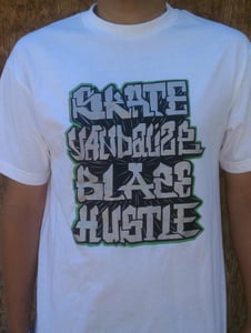Image of "Skate Vandalize Blaze Hustle"