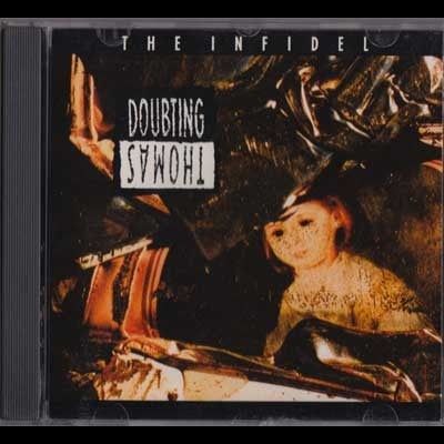 DOUBTING THOMAS-Infedel CD / Original-STILL SEALED!