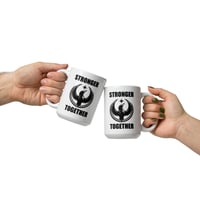 Image 3 of White glossy mug - Stronger Together Double Sided