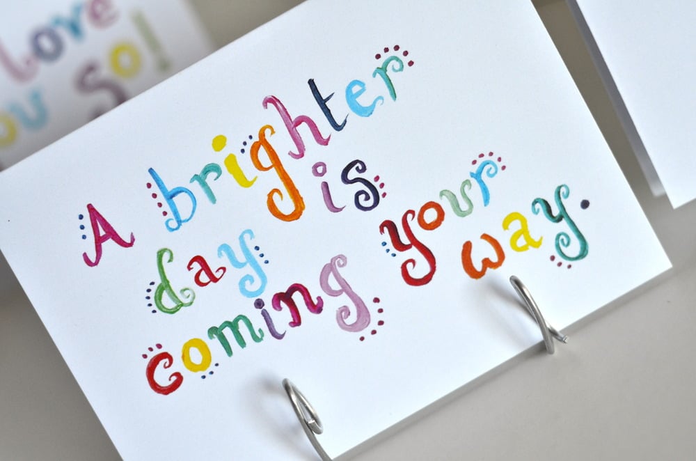 jojo cards© — A brighter day is coming your way...