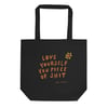 Love Yourself You Piece Of Shit Eco Tote Bag