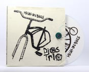 Image of Dios Trio - "High On Bikes" 