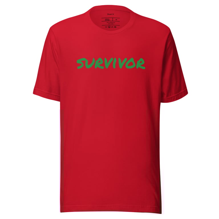 I'm A Survivor Unisex T-shirt Image 3
