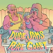Image of Dude Jams / Pure Graft split 7"