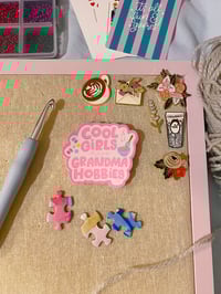 Image 1 of Cool Girls Have Grandma Hobbies Sticker