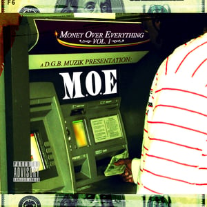 Image of M.O.E. MIGHTY "MONEY OVER EVERYTHING VOL. 1"