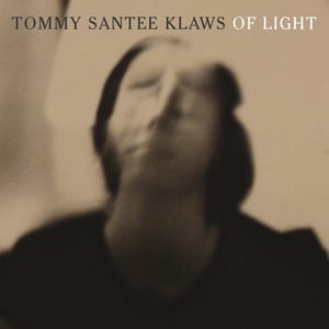 Image of Tommy Santee Klaws "Of Light" CD