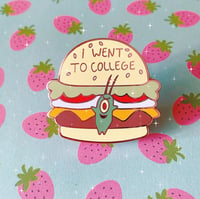 Image 1 of I Went To College Pin