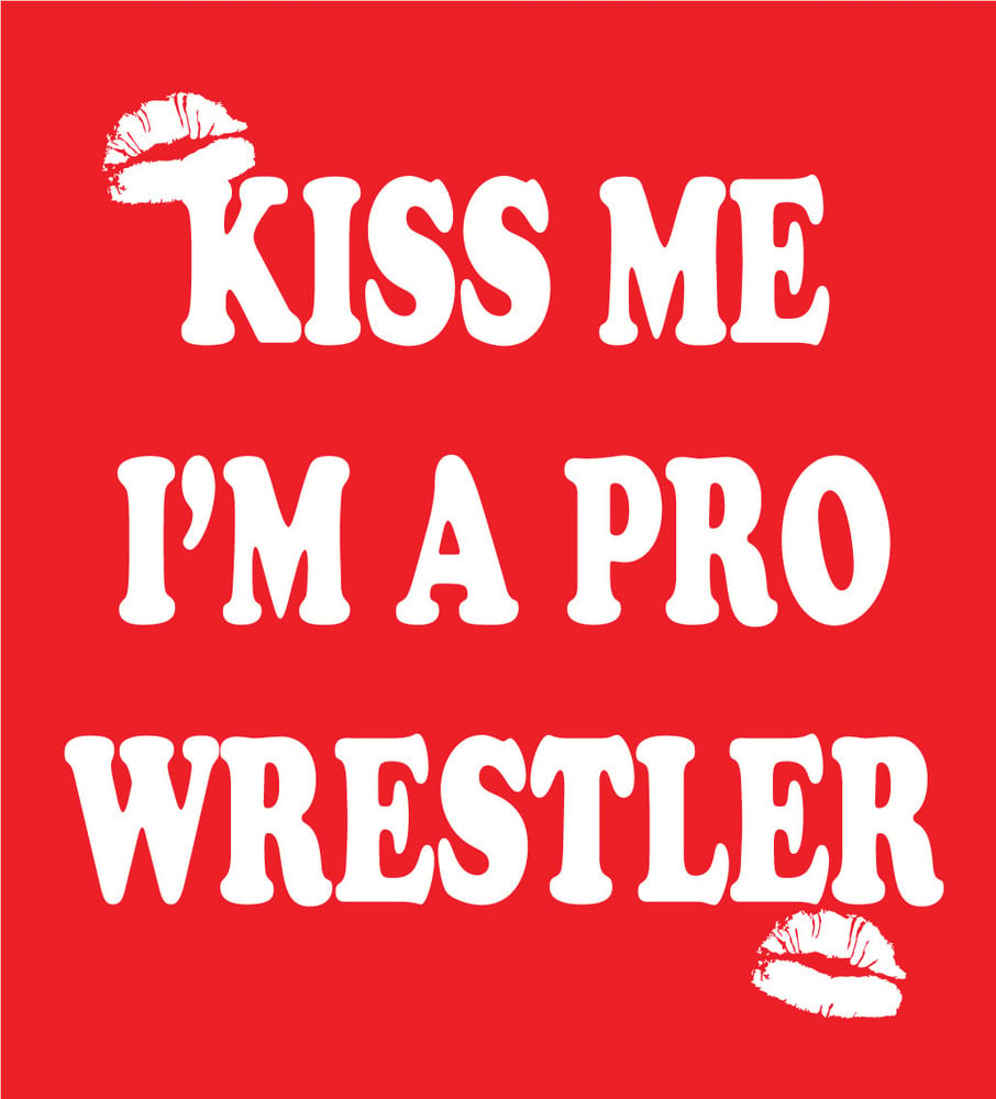 KISS ME I'M A PRO WRESTLER RED EDITION