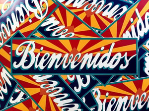 Image of Bienvenidos Bumper Sticker 3 for $5
