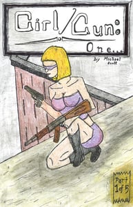Image of Girl/Gun One: Part 1