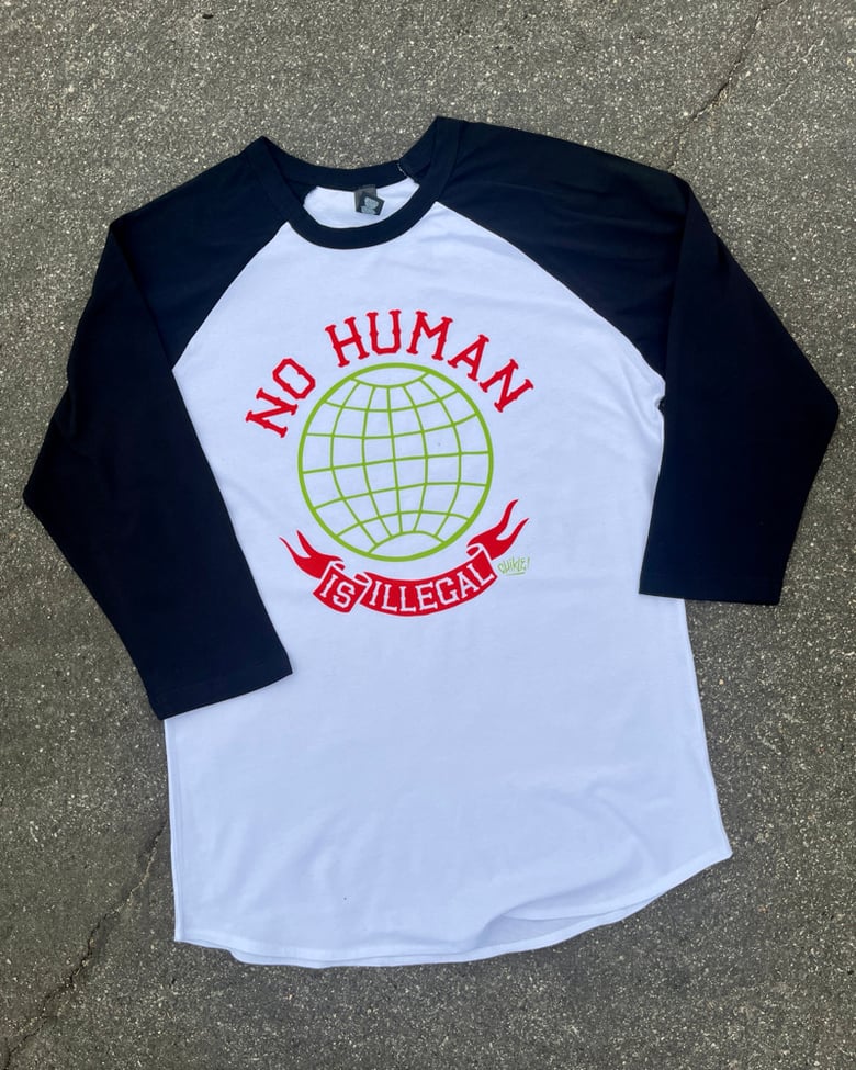 Image of No Human Is Illegal