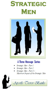 Image of Strategic Men (Message Series) - Apostle Trevor Banks