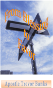 Image of From Blessing To Favor (Message Series) - Apostle Trevor Banks