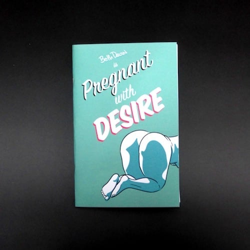 Image of Pregnant with Desire (Issue 2)