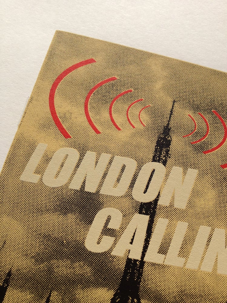 Image of London Calling Screen Print Limited Edition