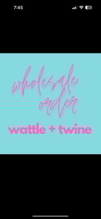 Wholesale - Wattle & Twine