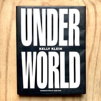 Image 1 of Kelly Klein - Underworld (Signed)