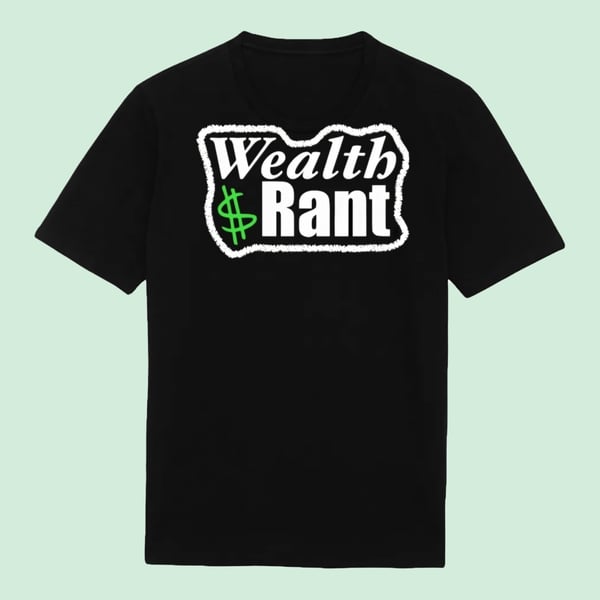 Image of Wealth Rant Logo T-Shirt