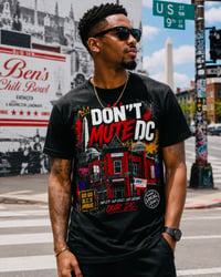 Image 1 of Don’t Mute D.C. Tee