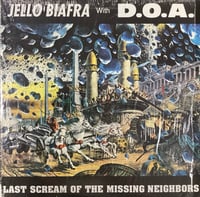 Image 1 of Jello Biafra With D.O.A. - Last Scream Of The Missing Neighbors