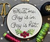 Gay Is In 5" Floral Hand Embroidery 