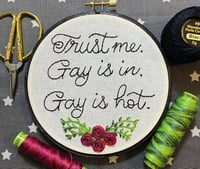Image 1 of Gay Is In 5" Floral Hand Embroidery 