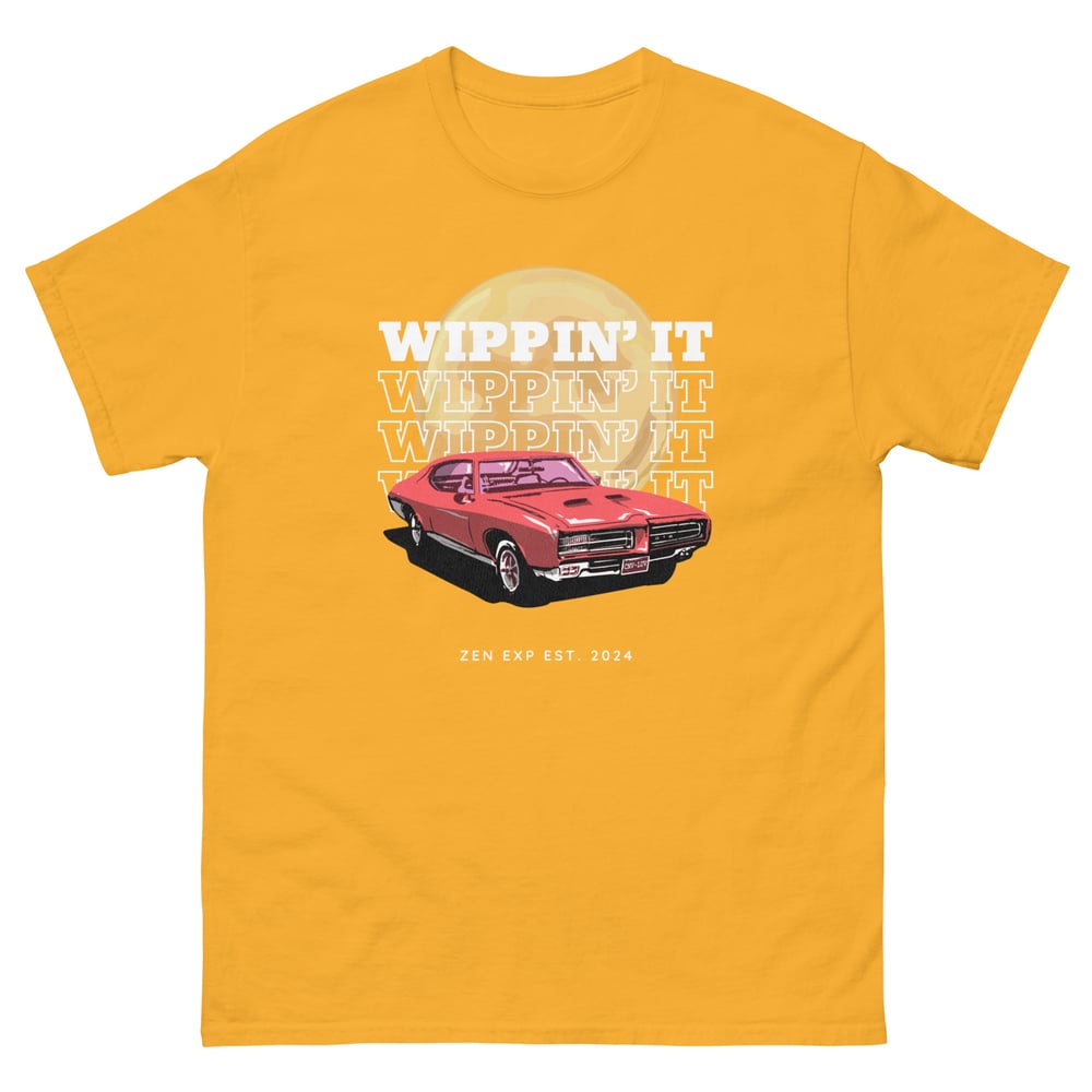 ZEN EXP - “WIPPIN’ IT” Unisex classic tee