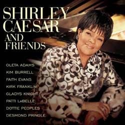 Image of Shirley Caesar & Friends