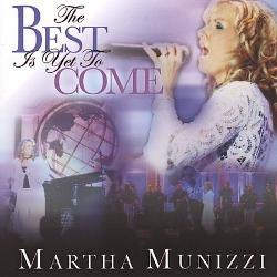 Image of Martha Munizzi - The Best Is Yet To Come