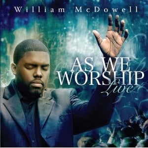 Image of William McDowell - As We Worship