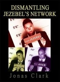Image of Dismantling Jezebel's Network - Jonas Clark
