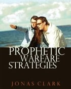 Image of Prophetic Warfare Strategies - Jonas Clark